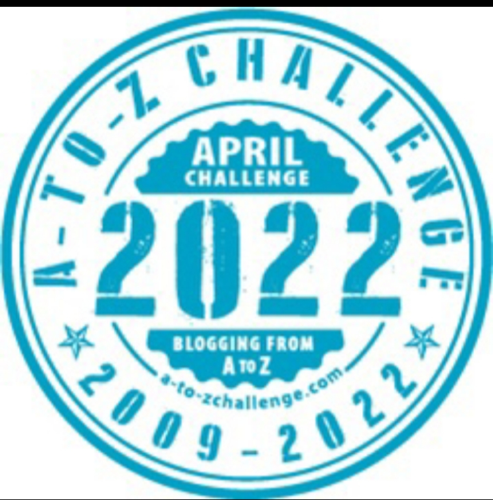 A to Z Blogging Challenge 2022 Badge